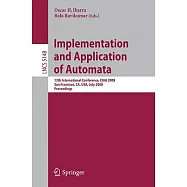 Implementation and Applications of Automata: 13th International Conference, CIAA 2008, San Francisco, California, USA