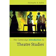 The Cambridge Introduction to Theatre Studies