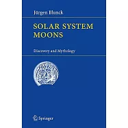 Solar System Moons: Discovery and Mythology
