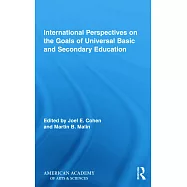 International Perspectives on the Goals of Universal Basic and Secondary Education