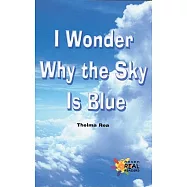 I Wonder Why the Sky Is Blue