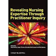 Revealing Nursing Expertise Through Practitioner Inquiry