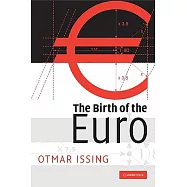 The Birth of the Euro