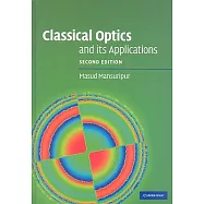 Classical Optics and Its Applications