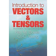 Introduction to Vectors and Tensors: Linear and Multilinear Algebra