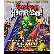 Scream of the Haunted Mask (Goosebumps Horrorland #4)