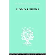Homo Ludens: A Study of the Play-Element in Culture