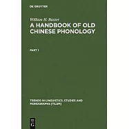 A Handbook of Old Chinese Phonology