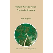 Warlpiri Morpho-Syntax: A Lexicalist Approach