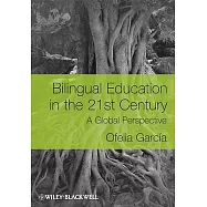 Bilingual Education in the 21st Century: A Global Perspective