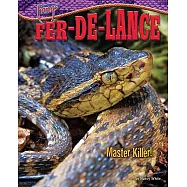 Fer-de-Lance: Master Killer!