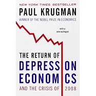 The Return of Depression Economics and the Crisis of 2008
