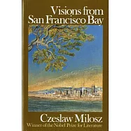 Visions From San Francisco Bay