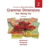 Grammar Dimensions 2: Form, Meaning, and Use