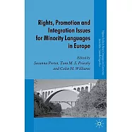 Rights, Promotion and Integration Issues for Minority Languages in Europe