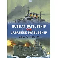 Russian Battleship Vs Japanese Battleship: Yellow Sea 1904-05