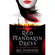 Red Mandarin Dress: An Inspector Chen Novel