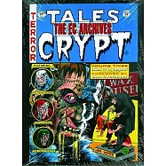 Tales from the Crypt 3EC Archives: Ec Archives