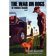 The War on Dogs: In Venice Beach