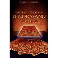 The Secrets of the Lenormand Oracle