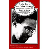 Racist Traces and Other Writings: European Pedigrees/African Contagions