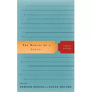 The Making of a Sonnet: A Norton Anthology