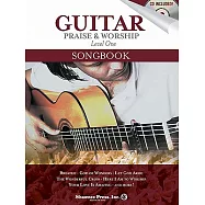 Guitar Praise & Worship Level One Songbook