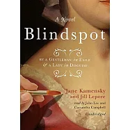 Blindspot: By a Gentleman in Exile & a Lady in Disguise