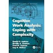 Cognitive Work Analysis: Coping with Complexity