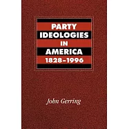 Party Ideologies in America, 1828-1996