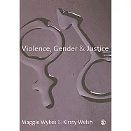 Violence, Gender and Justice