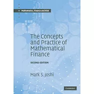 The Concepts and Practice of Mathematical Finance