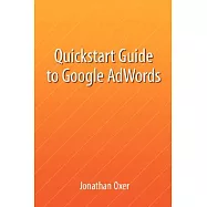 Quickstart Guide To Google AdWords