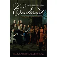 Interpreting a Continent: Voices from Colonial America