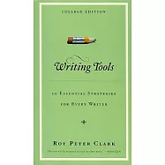 Writing Tools: 50 Essential Strategies for Every Writer
