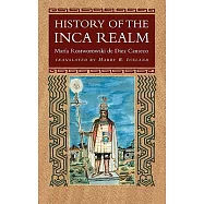 History of the Inca Realm