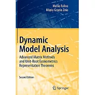 Dynamic Model Analysis: Advanced Matrix Methods and Unit-Root Econometrics Representation Theorems