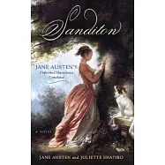 Sanditon: Jane Austen’s Unfinished Masterpiece Completed