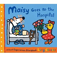 Maisy Goes to the Hospital