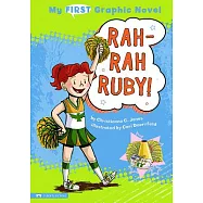 My First Graphic Novel: Rah-rah Ruby!