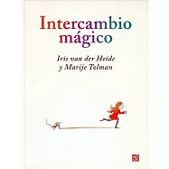 Intercambio magico/ Magical Interchange