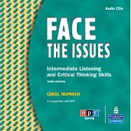 Face the Issues: Intermediate Listening and Critical Thinking Skills