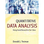 Quantitative Data Analysis: Doing Social Research to Test Ideas