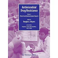 Antimicrobial Drug Resistance: Clinical and Epidemiological Aspects