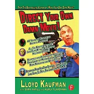 Direct Your Own Damn Movie!