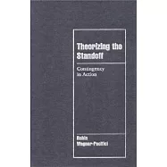 Theorizing the Standoff