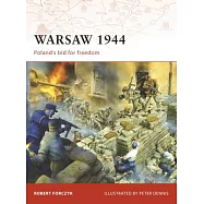 Warsaw 1944: Poland’s Bid for Freedom
