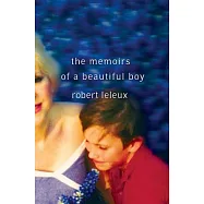 The Memoirs of a Beautiful Boy