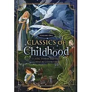 Classics of Childhood: Classic Stories and Tales Read by Celebrities