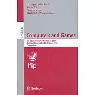 Computers and Games: 6th International Conference, Cg 2008, Beijing, China, September 29-october 1, 2008, Proceedings